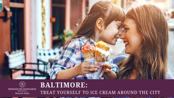 Baltimore Ice Cream Shops - BHHS Homesale Realty
