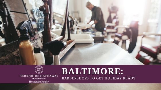 Baltimore Barbershops - BHHS Homesale Realty