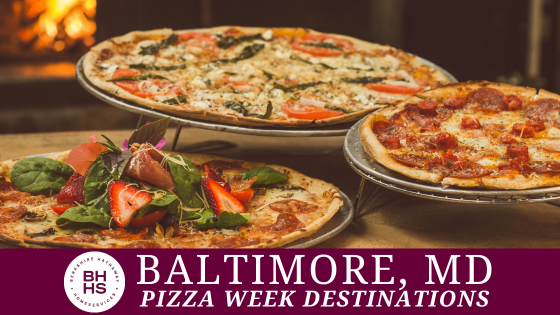Baltimore's Pizza Week Hotspots | BHHS Homesale Realty
