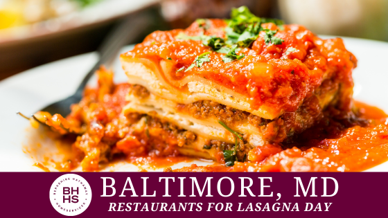 Celebrate Lasagna Day in Baltimore | BHHS Homesale Realty