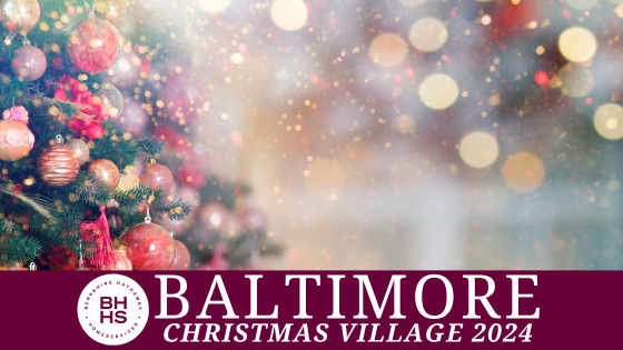 Don't Miss the Charm of Baltimore Christmas Village | BHHS Homesale Realty