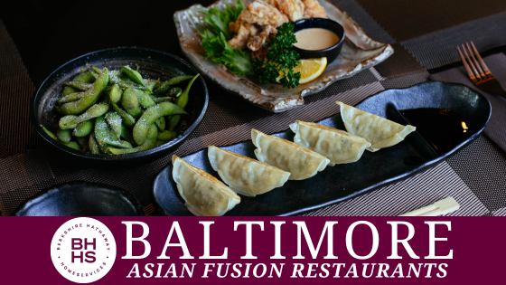 East Meets West: Baltimore's Best Asian Fusion Restaurants | BHHS Homesale Realty
