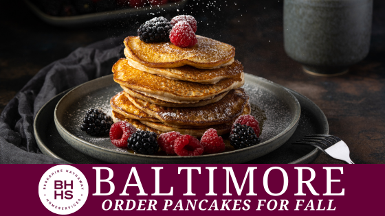Fall Flavors: Best Pancake Spots in Baltimore | BHHS Homesale Realty
