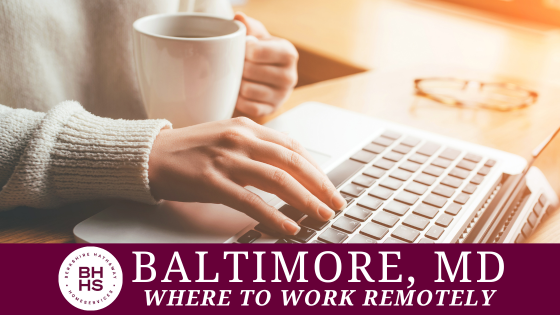 Remote Work: Where to Set Up Shop for the Day in Baltimore | BHHS Homesale Realty