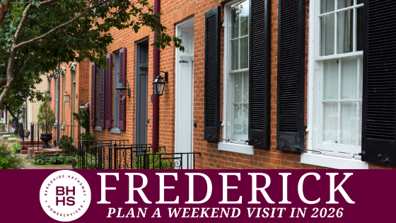 Weekend Getaway in Frederick, MD | BHHS Homesale Realty