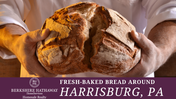 Bakery Bread Around Harrisburg - BHHS Homesale Realty